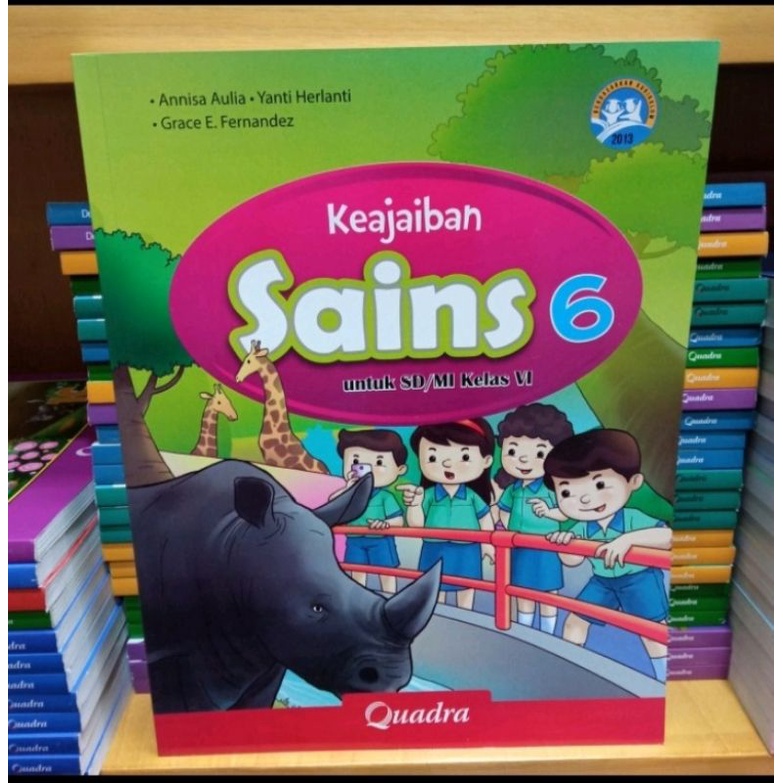 ORI Keajaiban SAINS 6 K-13 Penerbit QUADRA Untuk SD/MI kelas 6