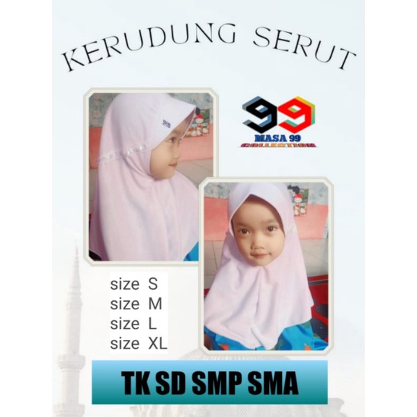 Kerudung Sekolah Serut TK SD SMP SMA /Jilbab Sekolah Samping Serut