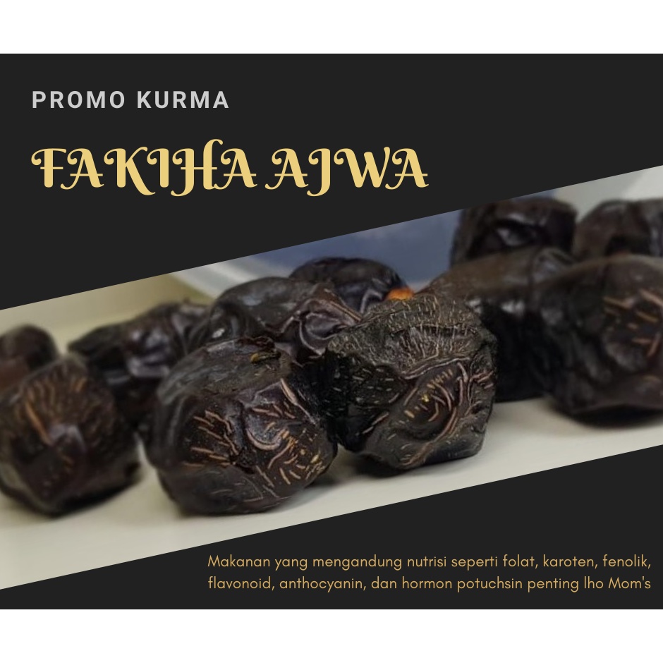 

FAKIHA “kurma ajwa" Solusi terbaik untuk Ibu Hamil, Melahirkan dan Menyusui - 500gr