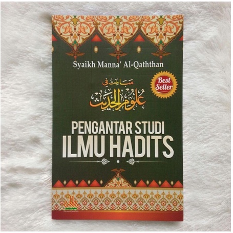 Pengantar Studi Ilmu Hadits REGULER