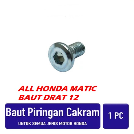 BAUT PIRINGAN HONDA MATIC BEBEK MOTOR BATANGAN BAUT DISC CAKRAM MOTOR