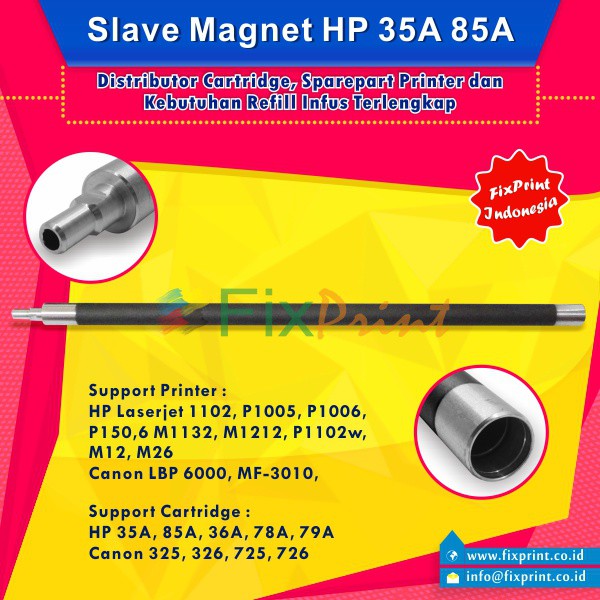 Slave Magnet HP 35A CB435A 85A CE285A 36A Canon 325 326 725 726, Printer HP 1102 P1005 P1006