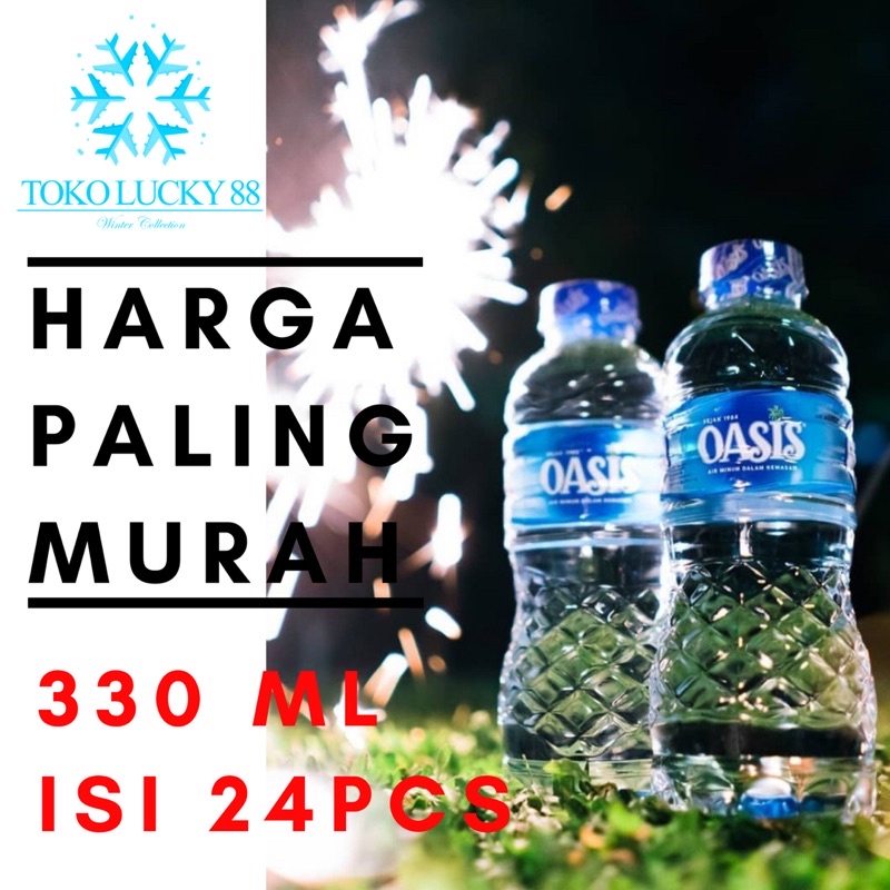 Air Mineral Minum Oasis Botol 330 ml isi 24 pcs 1 dus Khusus pengiriman Sameday atau Instant