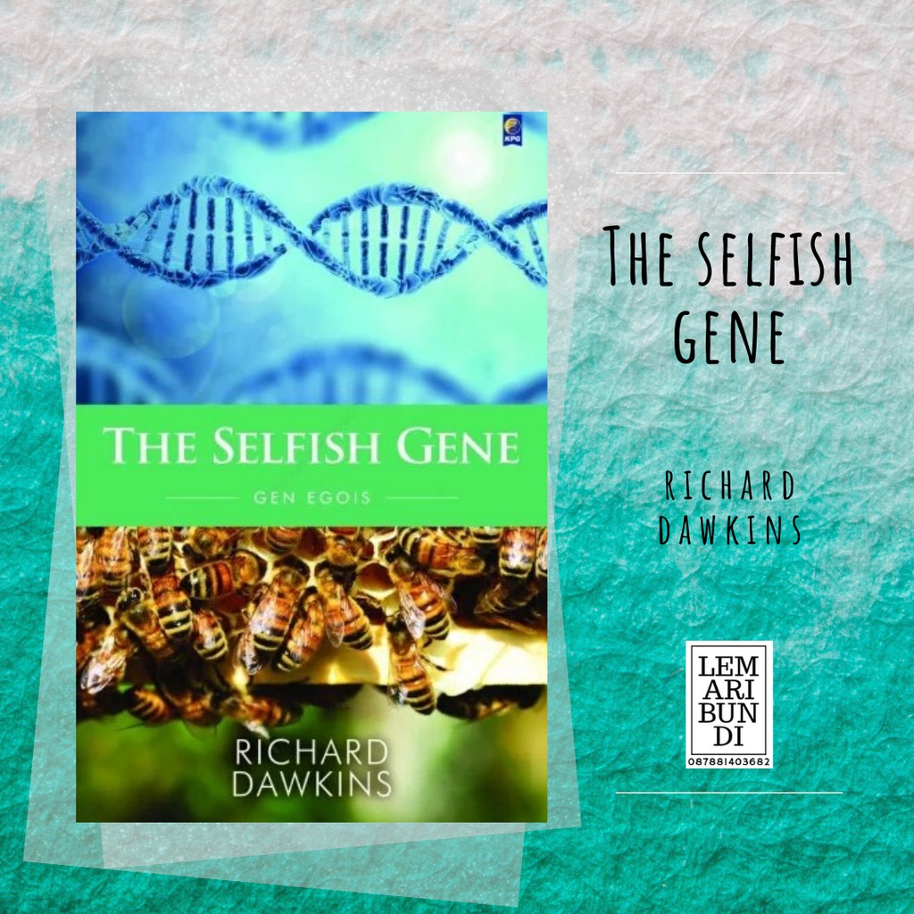 The Selfish Gene - Richard Dawkins