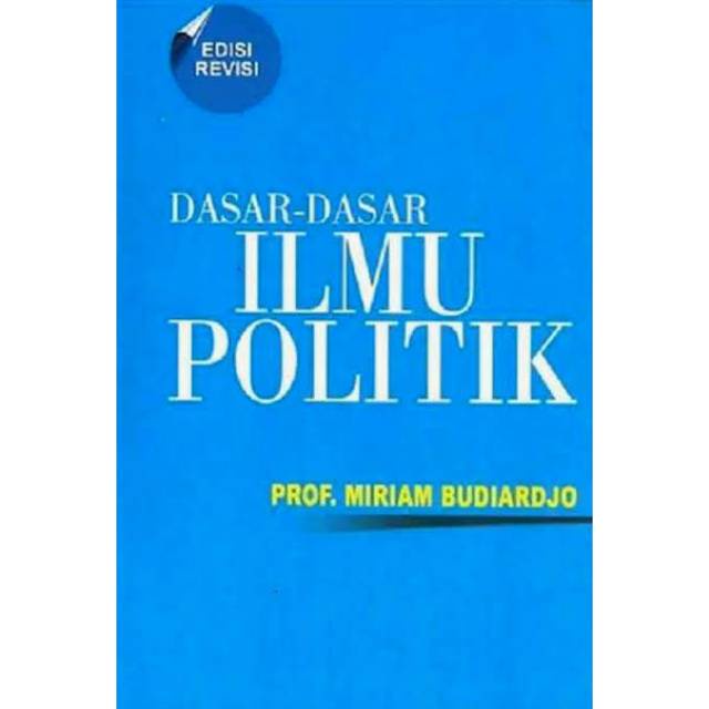 DASAR-DASAR ILMU POLITIK ED REVISI