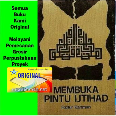 Membuka Pintu Ijtihad Fazlur Rahman) /PST ORIGINAL