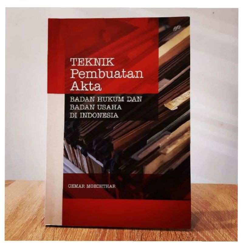 Buku obral murah berjudul Teknik Pembuatan Akta (BADAN HUKUM DAN BADAN USAHA DI INDONESIA)