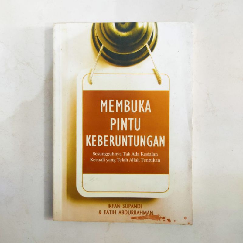 OBRAL BUKU MOTIVASI / PENGEMBANGAN DIRI / INSPIRASI / EVERY MOMENT COUNTS / INSPIRATION FOR WOMAN / PERCAYA DIRI ITU DI PRAKTEK IN / MARKETING ITU DI PRAKTEK IN / ORIGINAL 2c 2e-Pintu Keberuntungan