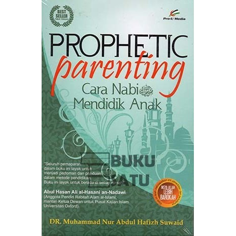 Prophetic Parenting Cara Nabi Mendidik Anak