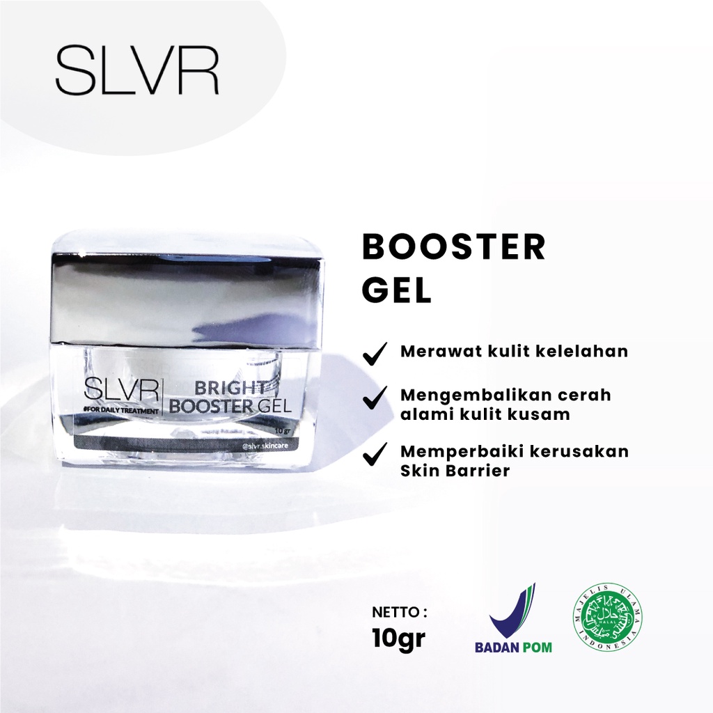 Skincare SLVR Booster Gel | yang dapat membantu menyamarkan pori-pori sehingga tidak terlihat