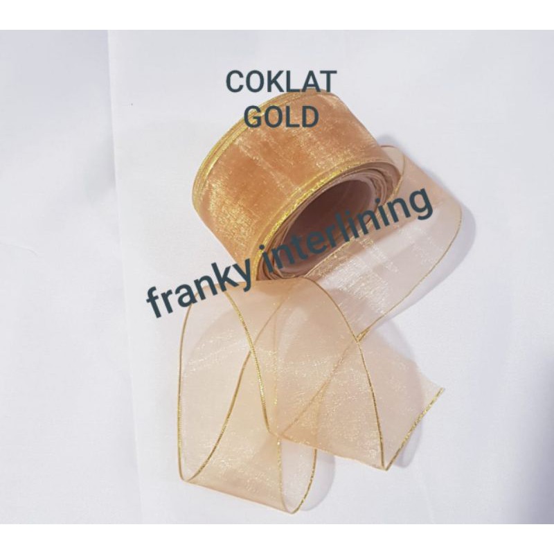 Pita Organdi List Gold Lebar 4cm ( 1,5&quot;) Isi 18meter Per Roll