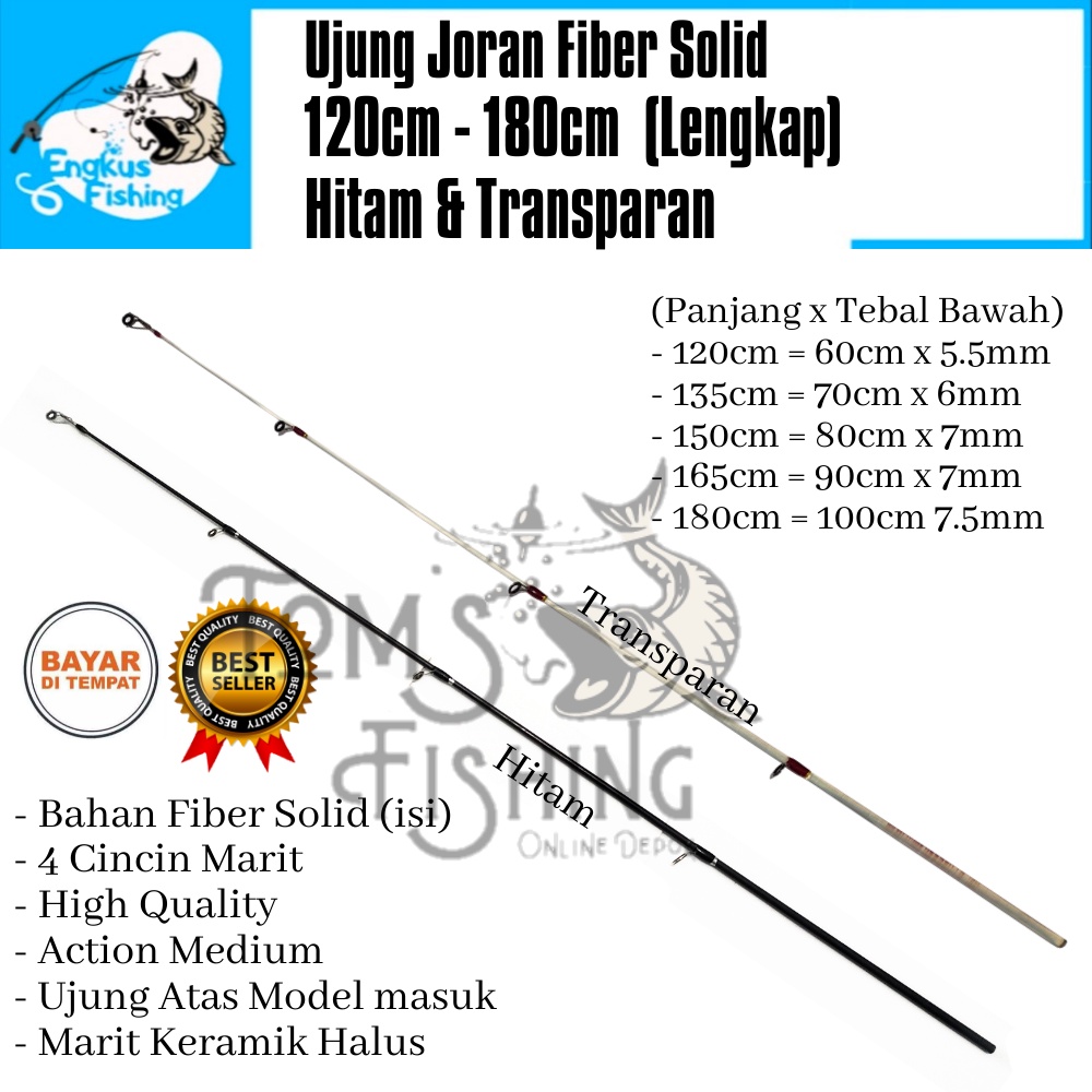 Ujung Atas Sambungan Joran Pancing Fiber Solid 120cm - 180cm Model Masuk (Hitam &amp; Transparan)  Murah - Engkus Fishing