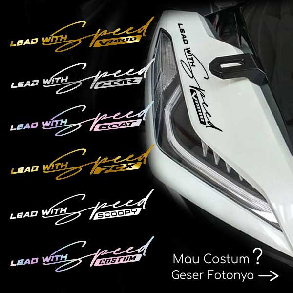 Stiker Vario Lead with Speed / Sticker Motor Lead with Speed Vario CBR Beat / Stiker Signature Vario PCX Scoopy / Sticker Chrome Vario CBR Beat PCX Scoopy Glossy Waterproof / Sticker Hologram Signature Vario CBR Beat PCX Scoopy