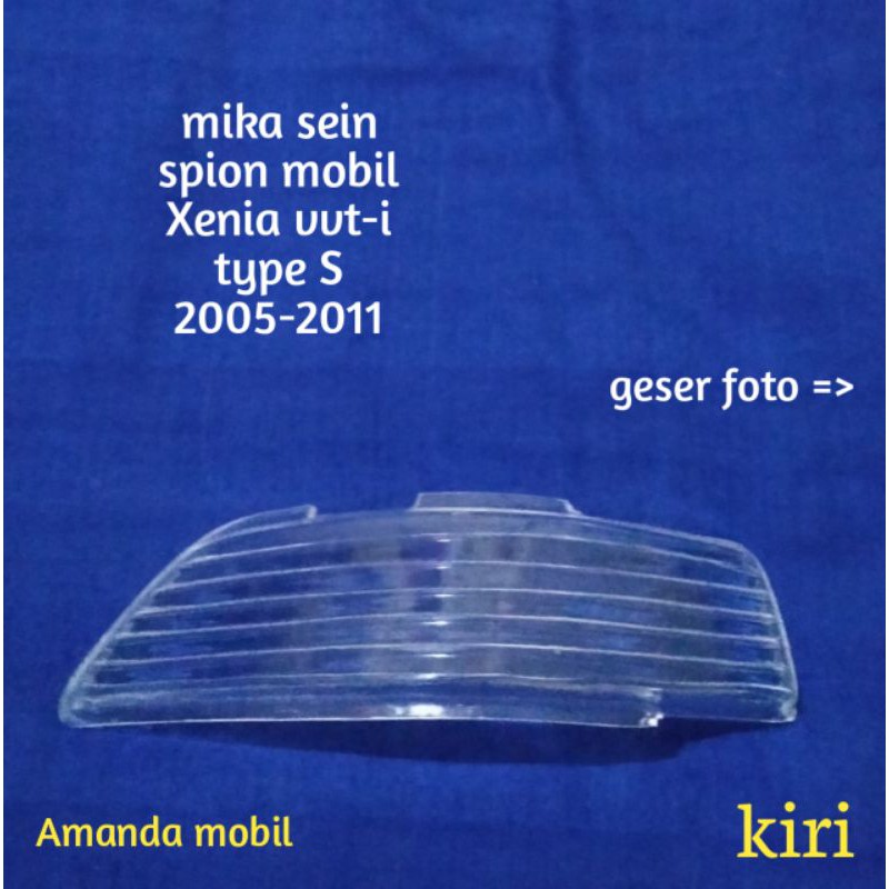 mika sein spion sen sepion mobil Xenia vvt-i type S 2005-2011 kiri.