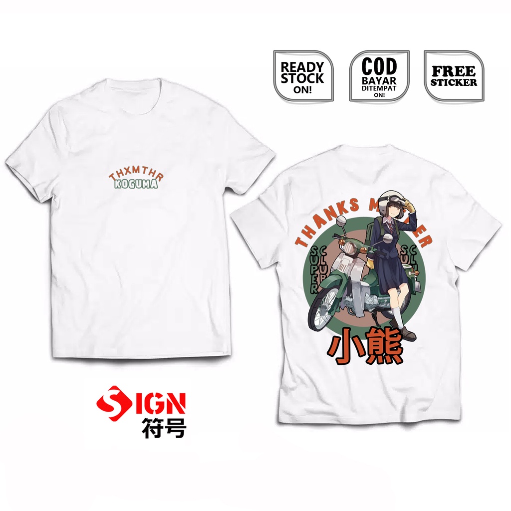 KAOS KOGUMA EVERYTHING ABOUT SUPER CUB WAIFU ANIME MANGA OTAKU WIBU REIKO SHII ENIWA CLASSIC-V BAJU JEPANG JAPAN CULTURE COSPLAY JEJEPANGAN SIGN CLOTH