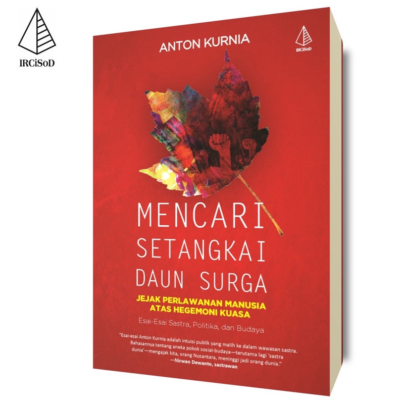 Mencari Setangkai Daun Surga - Anton Kurnia