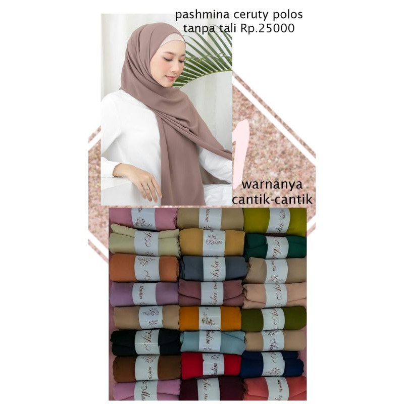 PASHMINA CERUTY TANPA TALI / PASHMINA POLOS / HIJAB KEKINIAN