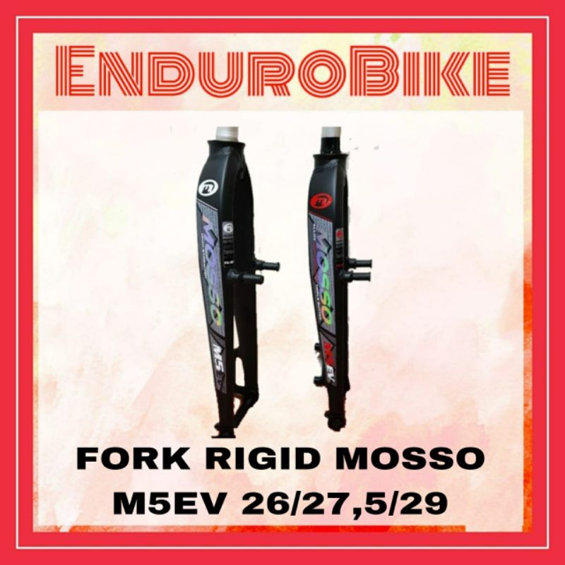 FORK RIGID MOSSO M5EV V BRAKE DISC BRAKE M 5 EV ENDUROBIKE
