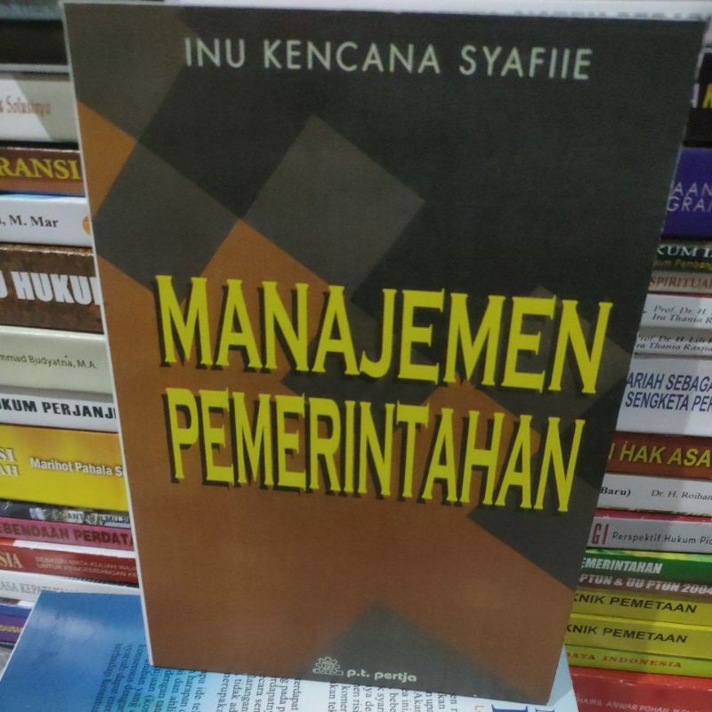

manajemen pemerintah by Inu kencana syafiie