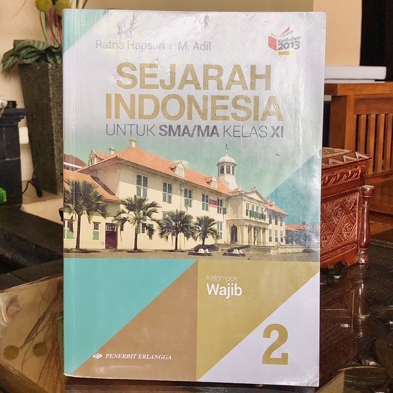 

[Preloved] Buku Cetak Sejarah Indonesia SMA Kelas 11 K13 Revisi Erlan