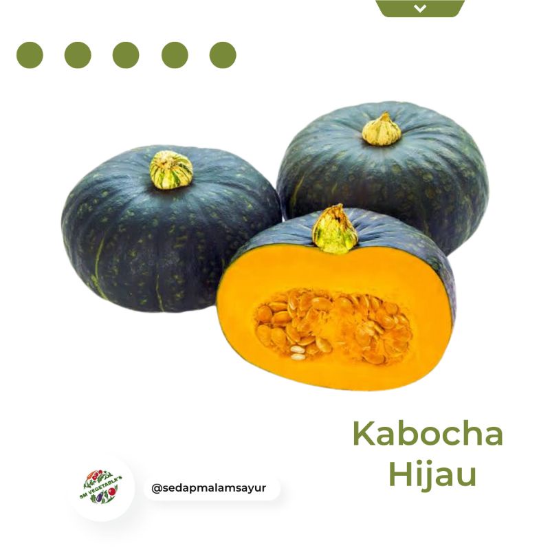 

KABOCHAHIJAU/PUMKINHIJAU/PUMKIN/LABU
