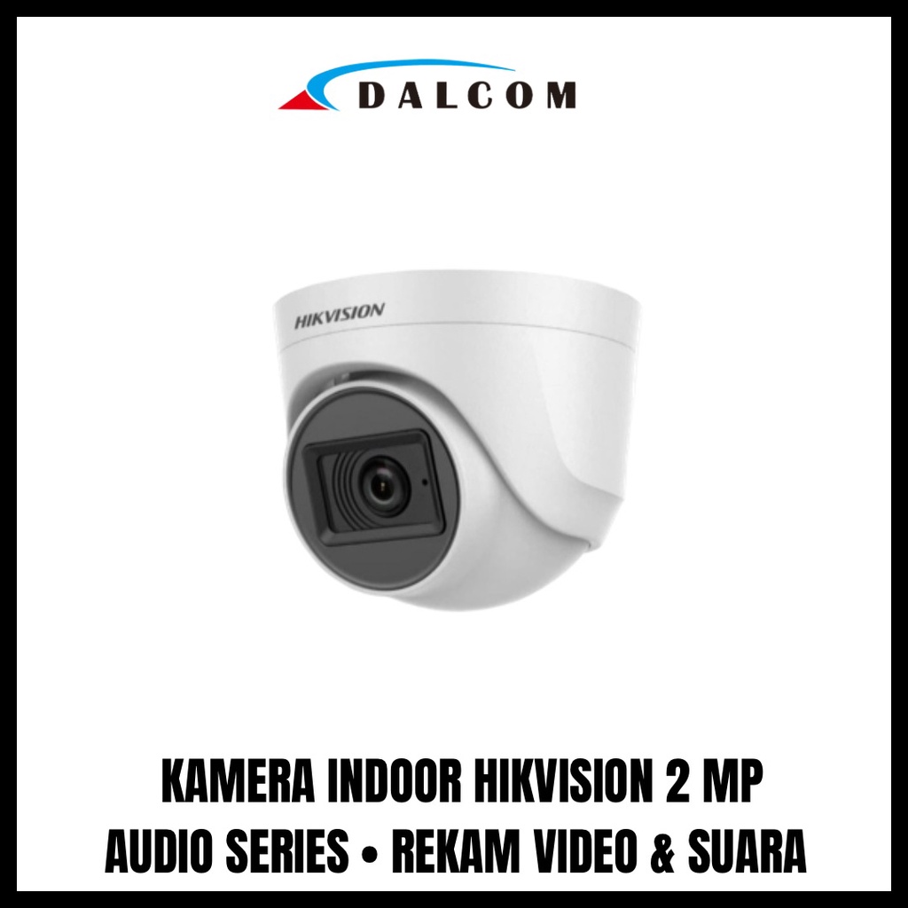 CAMERA KAMERA CCTV HIKVISION AUDIOP SERIES TURBO HD 2MP