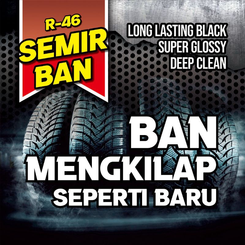 Semir Ban Motor dan Mobil R-46 Ukuran 1000ML / 1Liter