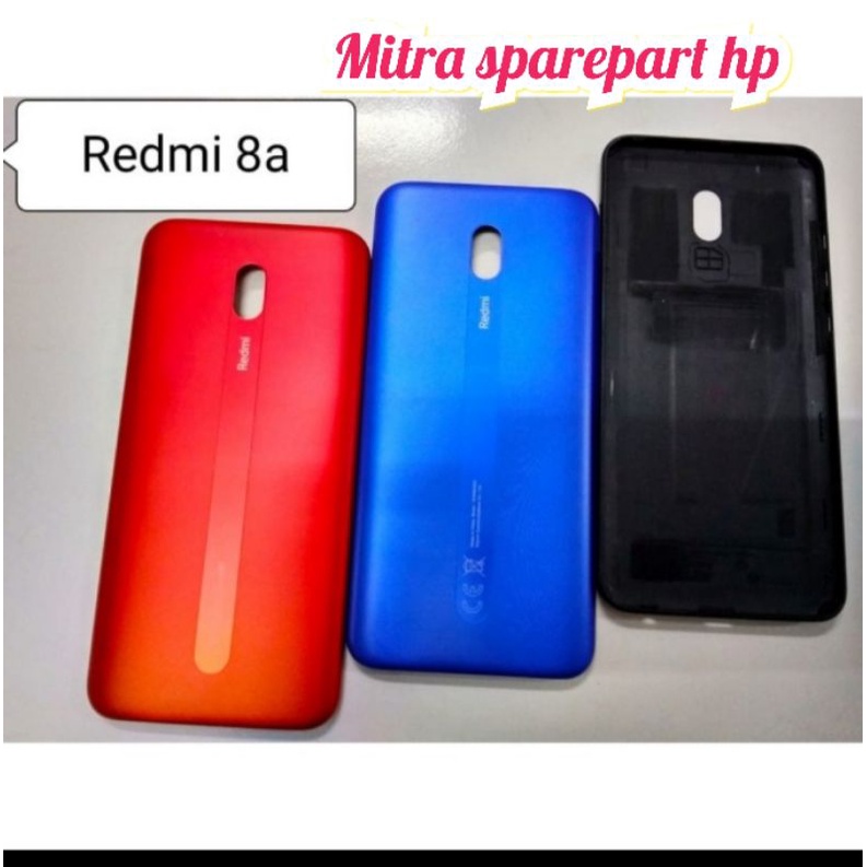 BACKDOOR BACK CASING TUTUP BELAKANG XIAOMI REDMI 8 - REDMI 8A