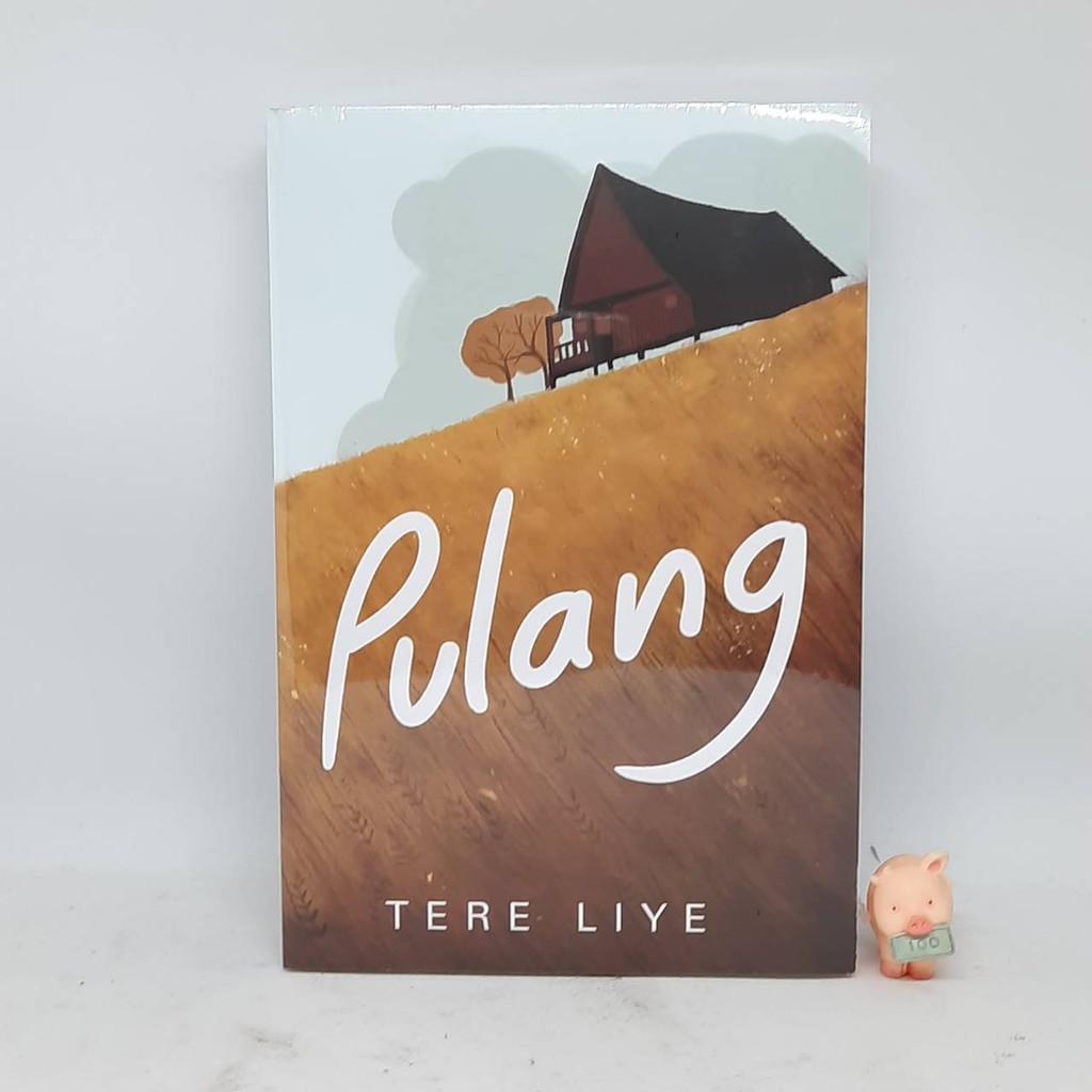 Pulang -Tere Liye