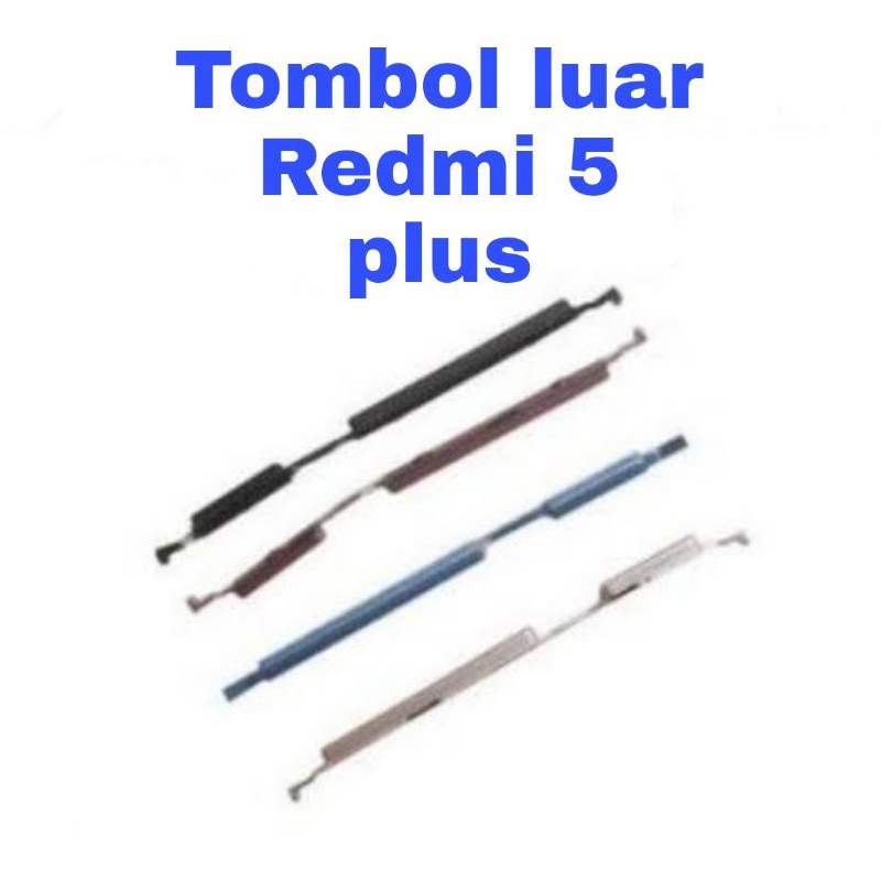 tombol luar on off power volume volum redmi 5 plus vince new