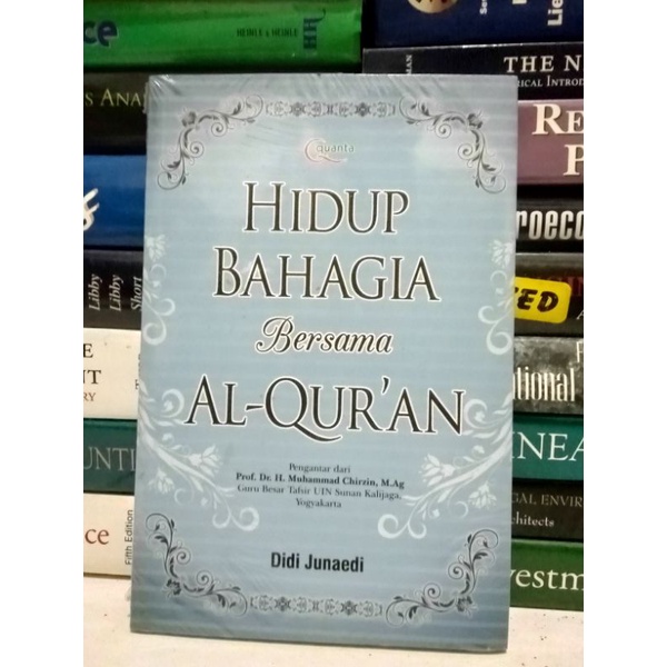 Hidup Bahagia bersama AL-QUR'AN