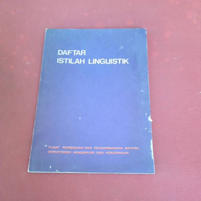 

DAFTAR ISTILAH LINGUISTIK