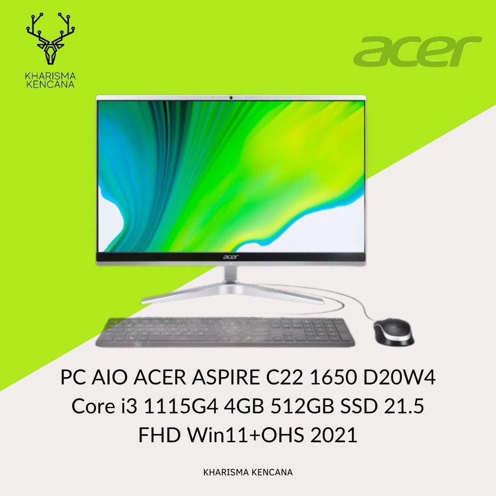 PC AIO ACER ASPIRE C22 1650 D20W4 Core i3 1115G4 4GB 512SSD 21.5 FHD