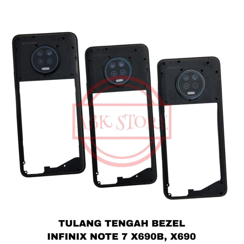 TULANG TENGAH BEZEL - BAZEL - MIDDLE FRAME INFINIX NOTE 7 X690 - X690B RANGKA TUTUP MESIN