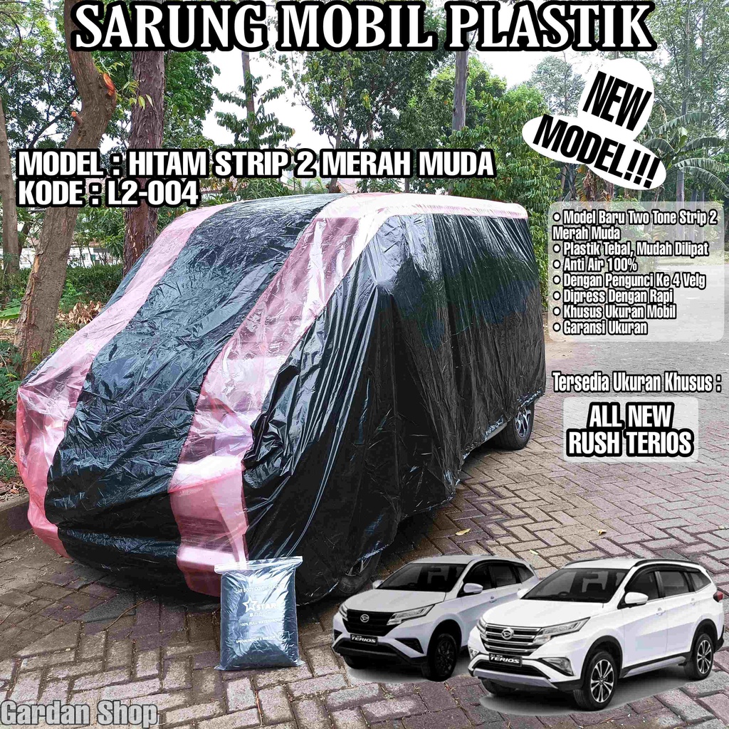 Sarung Mobil Plastik ALL NEW RUSH TERIOS Hitam Strip 2 Merah Muda Full Anti Air Full Waterproof