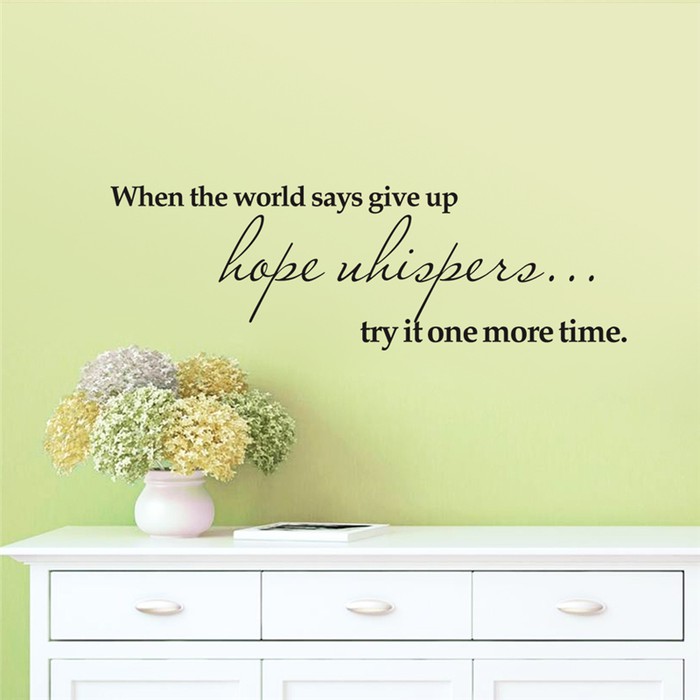 Wall Decal - Stiker Dinding &quot;WHEN THE WORLD SAYS GIVE UP...&quot;