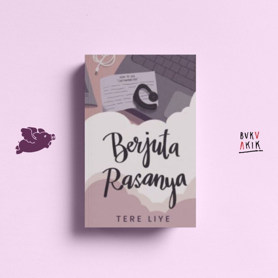 Berjuta Rasanya - Tere Liye