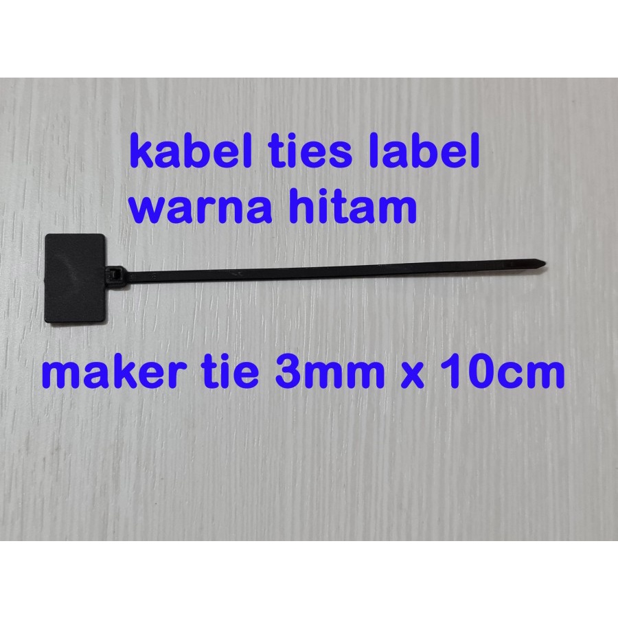 Maker TIE warna HITAM 10cmx3mm Pengikat Kabel label / cable Ties