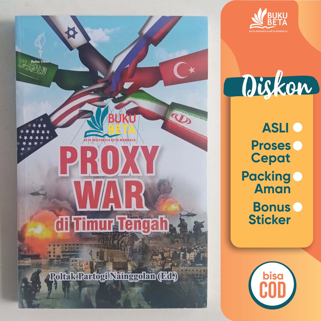 Proxy War di Timur Tengah - Poltak Partogi Nainggolan