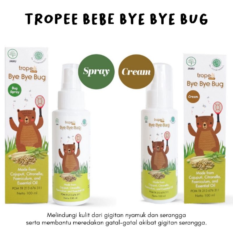 Tropee Bebe - Bye Bye Bug Cream / Spray 100ml (Anti nyamuk)