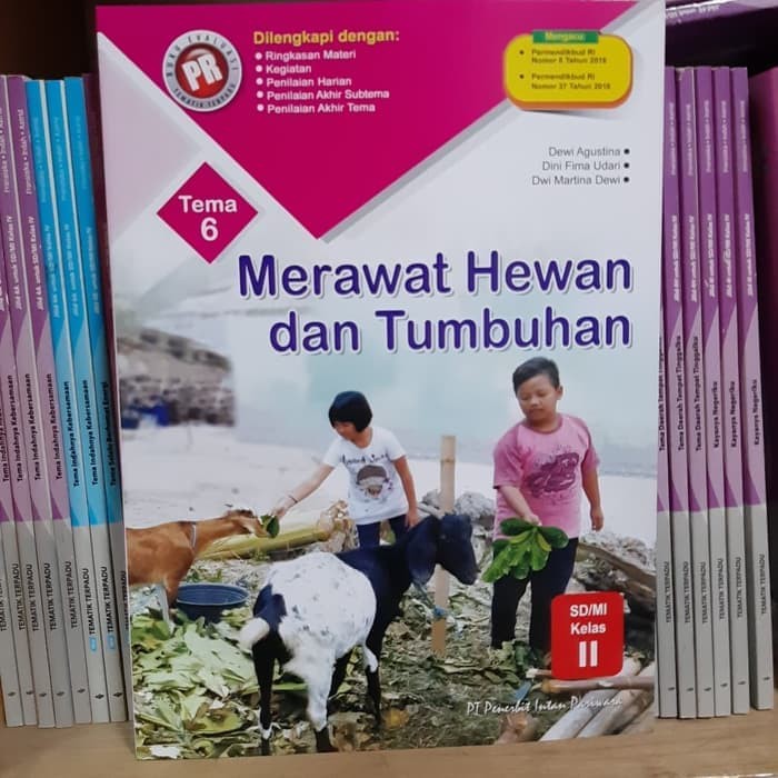 PR Tematik Kelas 2 Tema 6 (Merawat Hewan dan Tumbuhan)Intan Pariwara