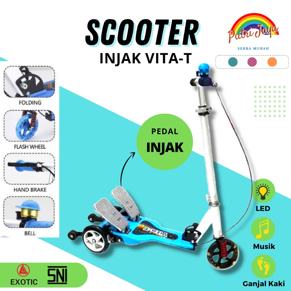 Scooter Anak Injak Pedal Dua Genjot Skuter Vita T