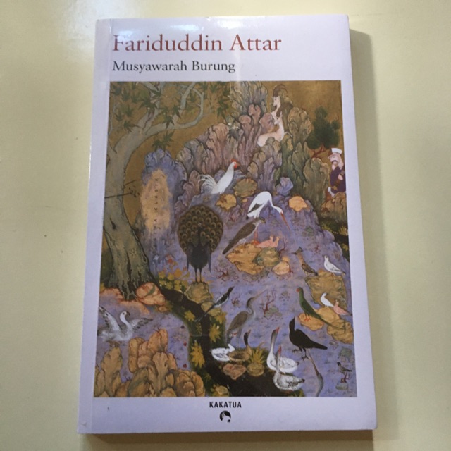 Musyawarah Burung - Fariduddin Attar