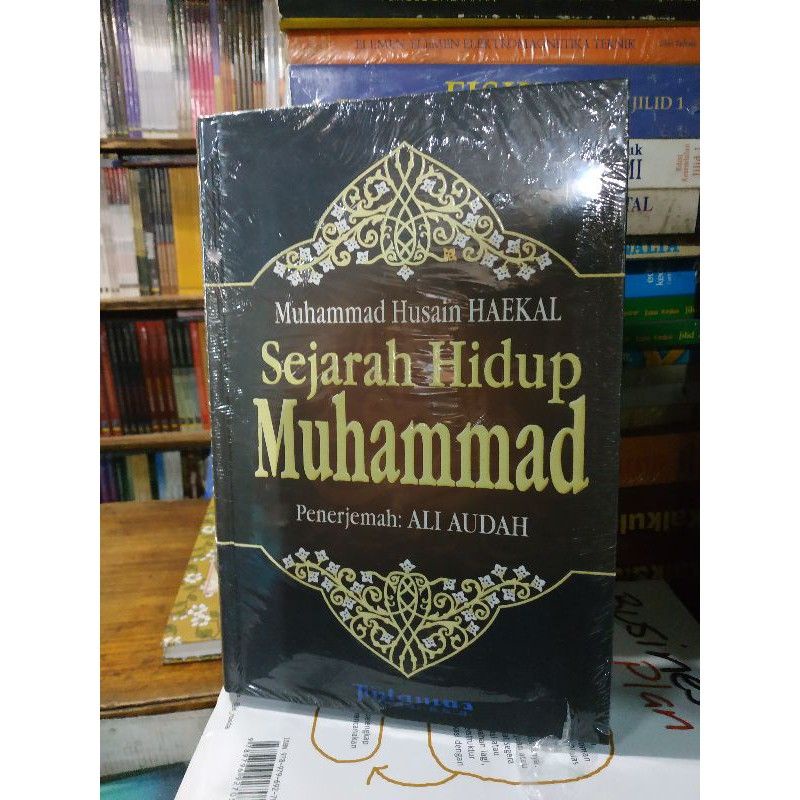 Jual BUKU SEJARAH HIDUP MUHAMMAD - Muhammad Husain Haekal | Shopee ...