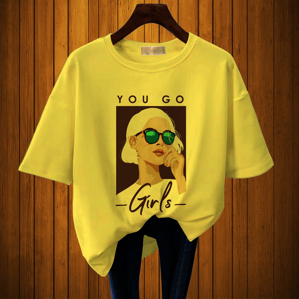 CALVIERO SHOP - BAJU KAOS WANITA DEWASA PRINT CASUAL YOU GO GIRL