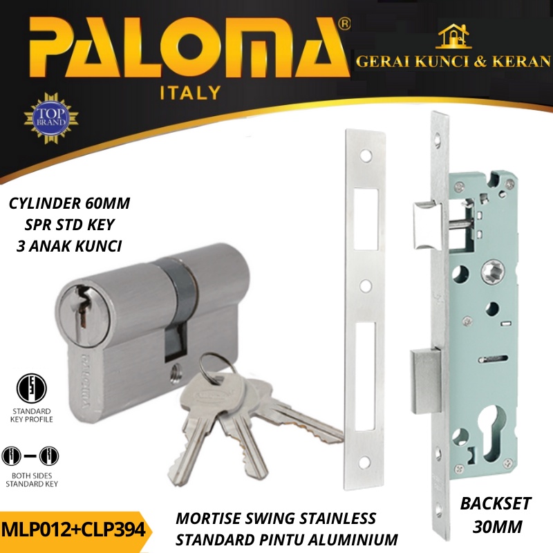 PALOMA MORTISE LOCK SET CYLINDER MLP 012 CLP 394 STAINLESS BODY SWING BACKSET 30MM CYLINDER 60MM SN