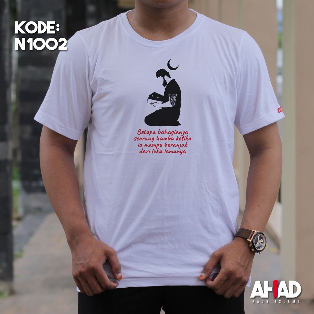 Kaos Islami Ahad - Betapa bahagianya seorang hamba N1000
