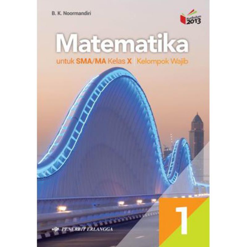

matematika untuk SMA/MA kelas X kelompok wajib