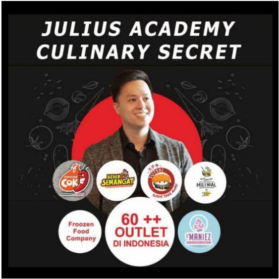 Rahasia Bisnis Kuliner  JULIUS ACADEMY CULINARY SECRET
