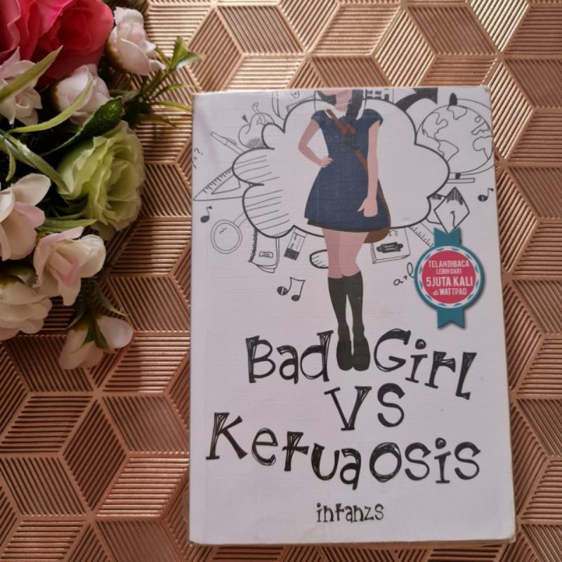 Preloved Novel Bad Girl vs Ketua Osis